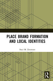 Place Brand Formation and Local Identities book cover