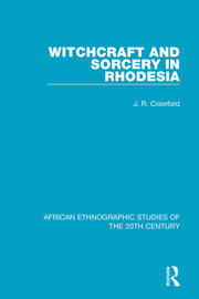 Witchcraft and Sorcery in Rhodesia book cover
