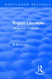 Routledge Revivals: English Literature (1962): Values and Traditions book cover