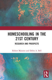 Homeschooling in the 21st Century: Research and Prospects book cover