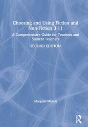 Choosing and Using Fiction and Non-Fiction 3-11: A Comprehensive Guide for Teachers and Student Teachers book cover