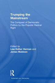 Trumping the Mainstream: The Conquest of Democratic Politics by the Populist Radical Right book cover