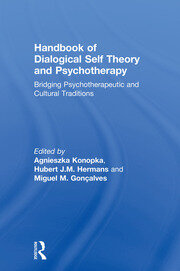 Handbook of Dialogical Self Theory and Psychotherapy: Bridging Psychotherapeutic and Cultural Traditions book cover