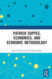Patrick Suppes, Economics, and Economic Methodology book cover