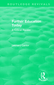 Routledge Revivals: Further Education Today (1979): A Critical Review book cover