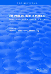 Revival: Supercritical Fluid Technology (1991): Reviews in Modern Theory and Applications book cover