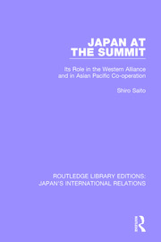 Japan at the Summit: Its Role in the Western Alliance and in Asian Pacific Cooperation book cover
