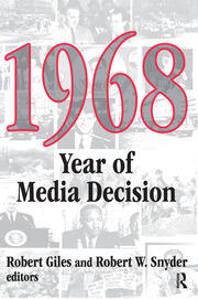 1968: Year of Media Decision book cover
