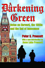 A Darkening Green: Notes on Harvard, the 1950s, and the End of Innocence book cover
