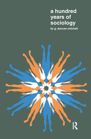 A Hundred Years of Sociology book cover
