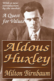 Aldous Huxley: A Quest for Values book cover