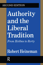 Authority and the Liberal Tradition: From Hobbes to Rorty book cover