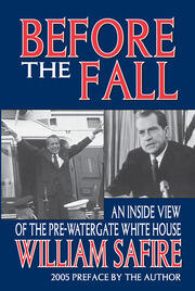 Before the Fall: An Inside View of the Pre-Watergate White House book cover