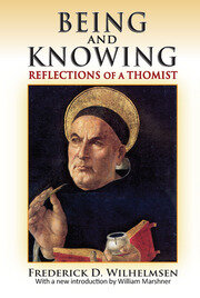 Being and Knowing: Reflections of a Thomist book cover
