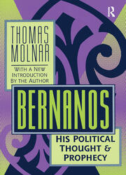Bernanos: His Political Thought and Prophecy book cover