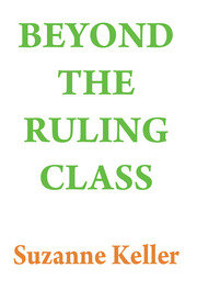 Beyond the Ruling Class: Strategic Elites in Modern Society book cover