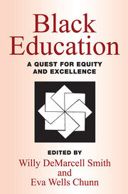 Black Education: A Quest for Equity and Excellence book cover