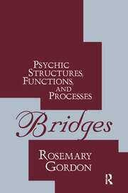 Bridges: Psychic Structures, Functions, and Processes book cover