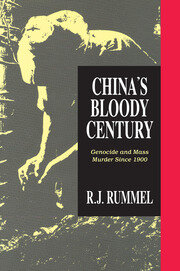 China's Bloody Century: Genocide and Mass Murder Since 1900 book cover