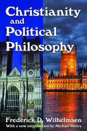 Christianity and Political Philosophy book cover
