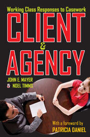 Client and Agency: Working Class Responses to Casework book cover