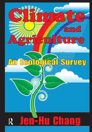 Climate and Agriculture: An Ecological Survey book cover