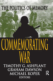 Commemorating War: The Politics of Memory book cover