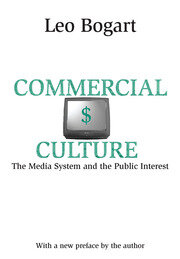 Commercial Culture: The Media System and the Public Interest book cover