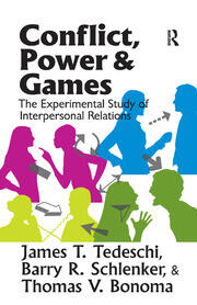 Conflict, Power, and Games: The Experimental Study of Interpersonal Relations book cover