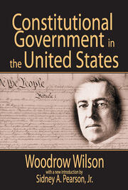 Constitutional Government in the United States book cover