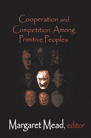 Cooperation and Competition Among Primitive Peoples book cover