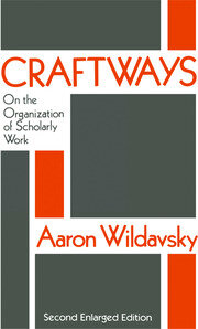 Craftways: On the Organization of Scholarly Work book cover