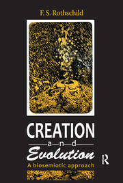 Creation and Evolution: A Biosemiotic Approach book cover