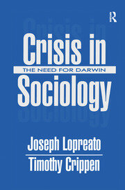 Crisis in Sociology: The Need for Darwin book cover