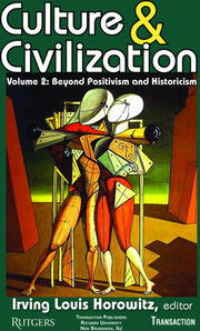 Culture and Civilization: Volume 2, Beyond Positivism and Historicism book cover