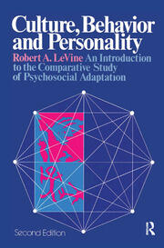 Culture, Behavior, and Personality: An Introduction to the Comparative Study of Psychosocial Adaptation book cover