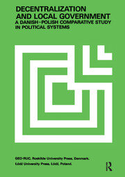 Decentralization and Local Government: Danish-Polish Comparative Study book cover