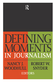 Defining Moments in Journalism book cover