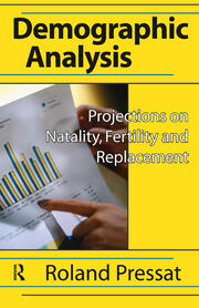 Demographic Analysis: Projections on Natality, Fertility and Replacement book cover