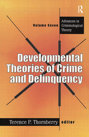 Developmental Theories of Crime and Delinquency book cover
