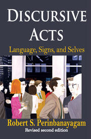 Discursive Acts: Language, Signs, and Selves book cover