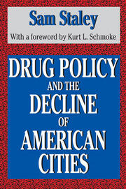 Drug Policy and the Decline of the American City book cover