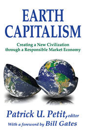 Earth Capitalism: Creating a New Civilization Through a Responsible Market Economy book cover