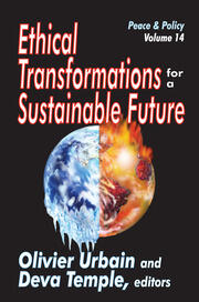 Ethical Transformations for a Sustainable Future: Peace and Policy book cover