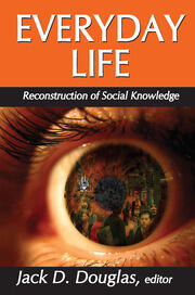 Everyday Life: Reconstruction of Social Knowledge book cover