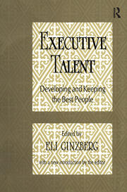 Executive Talent: Developing and Keeping the Best People book cover