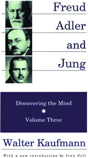 Freud, Alder, and Jung: Discovering the Mind book cover