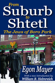From Suburb to Shtetl: The Jews of Boro Park book cover