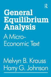 General Equilibrium Analysis: A Micro-Economic Text book cover