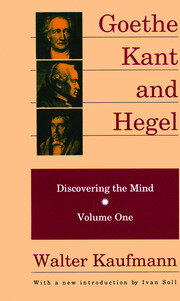 Goethe, Kant, and Hegel: Discovering the Mind book cover